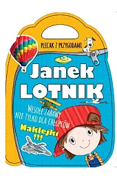 Plecak z przygodami. Janek lotnikBabula Joanna