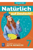 Natürlich auf Deutsch! Język niemiecki. Szkoła podsawowa klasa 7. Zeszyt ćwiczeń
