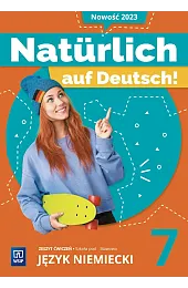 Natürlich auf Deutsch! Język niemiecki. Szkoła,