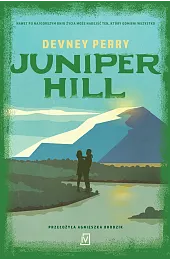 Juniper Hill. Grzechy Edenów. Tom 2