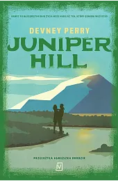 Juniper Hill. Grzechy Edenów. Tom 2Perry Devney