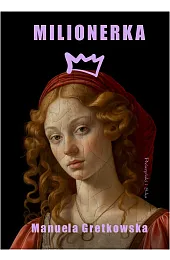 MilionerkaManuela Gretkowska