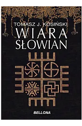 Wiara SłowianKosińskiJ. Tomasz