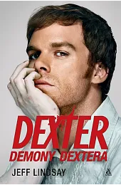 Dexter: Demony DexteraJeff Lindsay