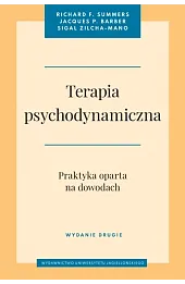 Terapia psychodynamiczna. Wydanie drugie. Praktyka oparta na dowodach