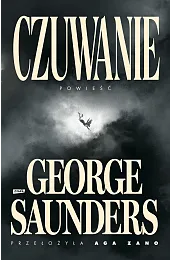 CzuwanieGeorge Saunders