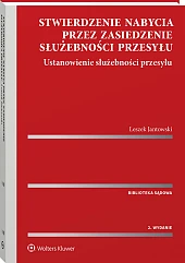 Stwierdzenie nabycia przez zasiedzenie służebności przesyłu