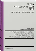 Spory w transakcjach M&A Marcin Asłanowicz