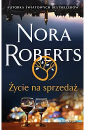 Życie na sprzedażNora Roberts
