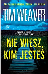 Nie wiesz, kim jesteś