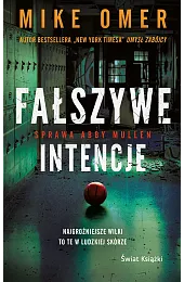 Fałszywe intencje. Seria Tajemnice Abby Mullen.,Mike Omer