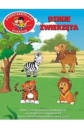 Przedszkolaki poznają. Dzikie zwierzęta