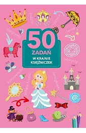 50 zadań. W krainie księżniczek