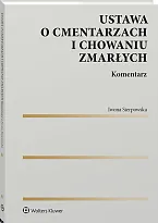 Ustawa o cmentarzach i chowaniu zmarłych., Iwona Sierpowska