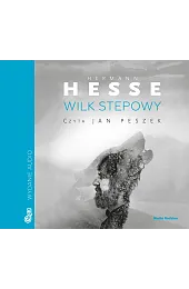 Wilk stepowy (książka audio)Hermann Hesse