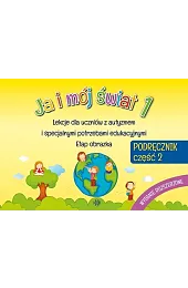 Ja i mój świat 1 Podręcznik,zbiorowa Praca