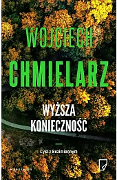 Wyższa konieczność. Cykl z Bezimiennym. Tom 5