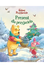 Kubuś i Przyjaciele. Prezent dla przyjaciela. Disney