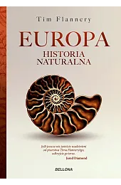 Europa. Historia naturalnaTim Flannery