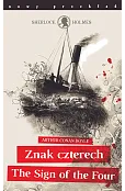 Sherlock Holmes. Znak czterech / The Sign of the Four (nowy przekład)