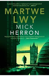 Martwe lwyMick Herron