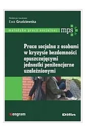 Praca socjalna z osobami w kryzysie,Ewa Grudziewska