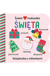 Świat maluszka. Święta. Książeczka z okienkamiPeterson Stacy