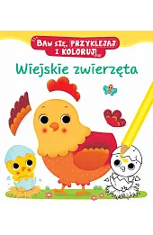 Baw się, przyklejaj i koloruj! Wiejskie zwierzęta