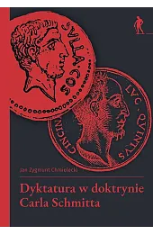 Dyktatura w doktrynie Carla Schmitta
