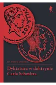 Dyktatura w doktrynie Carla Schmitta