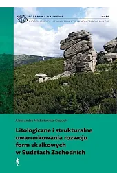 Litologiczne i strukturalne uwarunkowania rozwoju
