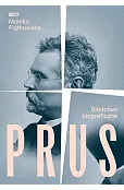 Prus. Śledztwo biograficzne
