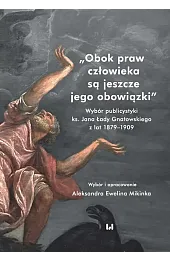 Obok praw człowieka są jeszcze jego obowiązki