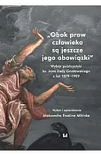 Obok praw człowieka są jeszcze jego obowiązki