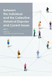 Between the Individual and the Collective:,zbiorowa Praca