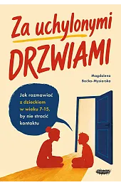 Za uchylonymi drzwiami. Jak rozmawiać z,Magdalena Boćko-Mysiorska
