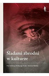 Śladami zbrodni w kulturzezbiorowa Praca