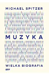 Muzyka. Wielka biografia