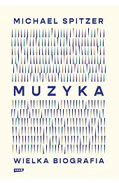 Muzyka. Wielka biografiaSpitzer Michael