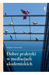 Dobre praktyki w mediacjach akademickich