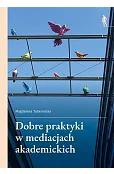 Dobre praktyki w mediacjach akademickich