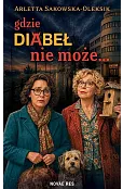 Gdzie diabeł nie może...