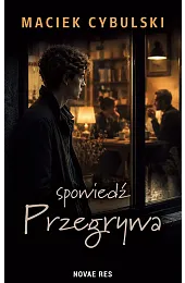 Spowiedź PrzegrywaCybulski Maciek