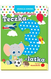 Edukacja domowa. Teczka 3-latka