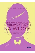 Wpływ zaburzeń hormonalnych na włosy