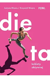 Dieta kobiety aktywnej
