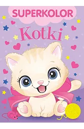 Superkolor. Kotki