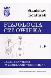 Układ trawienny i wydzielanie wewnętrzne. Fizjologia,Konturek Stanisław