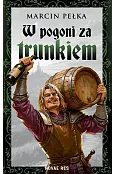 W pogoni za trunkiem