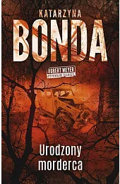 Urodzony morderca. Hubert Meyer pycholog śledczy (wydanie kieszonkowe)